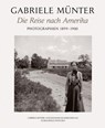 Die Reise nach Amerika - Gabriele Münter - 9783829602785