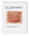Cy Twombly - The Printed Graphic Work. Catalogue Raisonne - Cy Twombly - 9783829608251