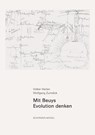 Mit Beuys Evolution denken - Volker Harlan ;  Wolfgang Zumdick - 9783829608671