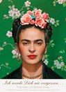 Ich werde Dich nie vergessen... - Frida Kahlo ; Nickolas Muray - 9783829610216