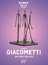 Das Maß der Welt - Alberto Giacometti - 9783829610551