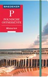 Baedeker Reiseführer Polnische Ostseeküste, Masuren, Danzig - Dieter Schulze ; Izabella Gawin - 9783829719018