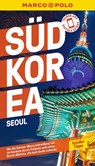 MARCO POLO Reiseführer Südkorea, Seoul - Françoise Hauser - 9783829736916