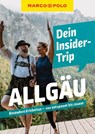 MARCO POLO Insider-Trips Allgäu - Barbara Kettl-Römer - 9783829747745