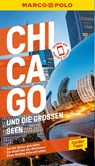 MARCO POLO Reiseführer Chicago und die großen Seen - Thomas Jeier ; Axel Pinck ; Karl Teuschl - 9783829749282