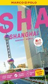 MARCO POLO Reiseführer Shanghai, Sozhou, Hangzhou - Françoise Hauser ; Hans-Wilm Schütte ; Sabine Meyer-Zenk ; Volker Häring - 9783829750981