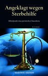 Angeklagt wegen Sterbehilfe - Marinou Arends - 9783830119050