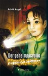 Der geheimnisvolle Adventskalender - Astrid Nagel - 9783830119081