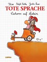 Tote Sprache - Ralph Ruthe ; Joscha Sauer ; Flix - 9783830334224