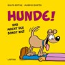Hunde! - BARTH,  Markus - 9783830334507