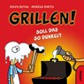 Grillen! - Markus Barth - 9783830335009
