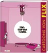Sag einfach nichts! - Cartoons rund um das Thema Beziehung - Flix - 9783830335276