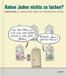 Haben Juden nichts zu lachen? - Saskia Wagner ; Sara Nussbaum Zentrum für jüdisches Leben Gabriela Katz - 9783830337218