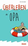 Überleben als Opa - Peter Butschkow - 9783830343677