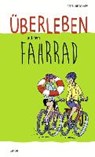 Überleben auf dem Fahrrad - BUTSCHKOW,  Peter - 9783830343745