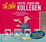Uli Stein: Freizeit & Beruf: Kaffee, Chaos und Kollegen - Uli Stein - 9783830345602
