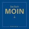 Das Buch MOIN - Na denn man tau - Olaf Nett - 9783830363781