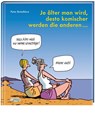 Je älter man wird, desto komischer werden die anderen - Peter Butschkow - 9783830363828