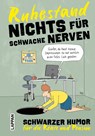 Nichts für schwache Nerven - Ruhestand! - Kai Flemming ; Peter Butschkow ; Miriam Wurster - 9783830363934