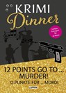 Krimi-Dinner-Buch: 12 points go to murder! - Olaf Nett - 9783830364214