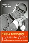 Heinz Erhardt: Hinter den Kulissen - Horst Klemmer - 9783830364283