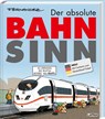 Der absolute Bahnsinn - Miguel Fernandez - 9783830364467