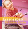 Essensspaß für kleine Kinder - Edith Gätjen - 9783830460558