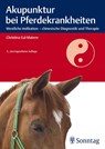 Akupunktur bei Pferdekrankheiten - Christina Eul-Matern - 9783830494119