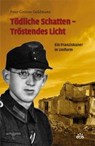 Tödliche Schatten - Tröstendes Licht - Gereon Goldmann - 9783830671381
