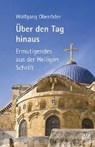 Oberröder, W: Über den Tag hinaus - OBERRÖDER,  Wolfgang - 9783830677659