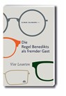 Die Regel Benedikts als fremder Gast - Elmar Salmann - 9783830681885