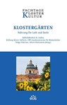 Klostergärten - Helga Fabritius ; Albert Holenstein ; Stiftsbibliothek St. Gallen - 9783830682592