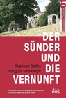 Der Sünder und die Vernunft - Ralph von Battles Dialog zur Soteriologie - Bernd Goebel ; Janosch Dörfel - 9783830682608