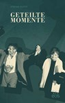 Geteilte Momente - Stefan Klotz - 9783830683087