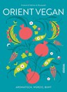 Orient Vegan - Ikrame el Bouayadi ; Fatima el Bouayadi - 9783830710714