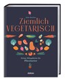 Ziemlich vegetarisch - Aicha Bouhlou - 9783830710721