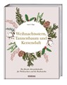 Weihnachtsstern, Tannenbaum und Kerzenduft - Anna C. Rupp - 9783830714651