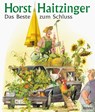 Das Beste zum Schluss - Horst Haitzinger - 9783830717089