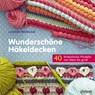 Wunderschöne Häkeldecken - Leonie Morgan - 9783830730385