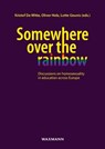 Somewhere over the rainbow - Kristof De Witte ;  Oliver Holz ;  Lotte Geunis - 9783830937470