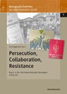 Persecution, Collaboration, Resistance - Ina Rupprecht - 9783830941309