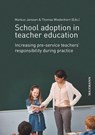 School adoption in teacher education - Markus Janssen ;  Thomas Wiedenhorn - 9783830942634