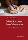 Schreibkompetenz in der Sekundarstufe - Michael Becker-Mrotzek ; Joachim Grabowski - 9783830944744