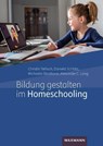Bildung gestalten im Homeschooling - TELLISCH,  Christin ; Schlütz, Daniela ; Stastkova, Michaela ; Lang, Alexander C. - 9783830945208