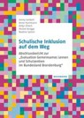 Schulische Inklusion auf dem Weg - Jenny Lenkeit ; Anne Hartmann ; Antje Ehlert ; Michel Knigge - 9783830946281