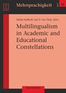 Multilingualism in Academic and Educational Constellations - Stefan Sudhoff ; Jan D. ten Thije - 9783830947882