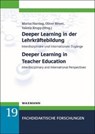Deeper Learning in der Lehrkräftebildung Deeper Learning in Teacher Education - Marius Harring ; Oliver Meyer ; Valerie Krupp - 9783830948407