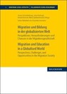 Migration und Bildung in der globalisierten Welt. Migration and Education in a Globalised World - Jonas Scharfenberg ; Julia Hufnagl ; Amani Kroner - 9783830948414