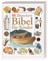Illustrierte Bibel für Kinder - Selina Hastings - 9783831019205