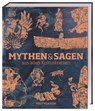 Mythen und Sagen aus allen Kulturkreisen - Philip Wilkinson - 9783831040216